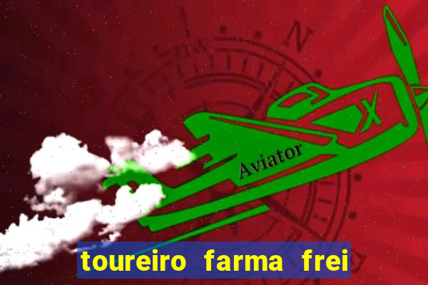 toureiro farma frei serafim teresina - pi